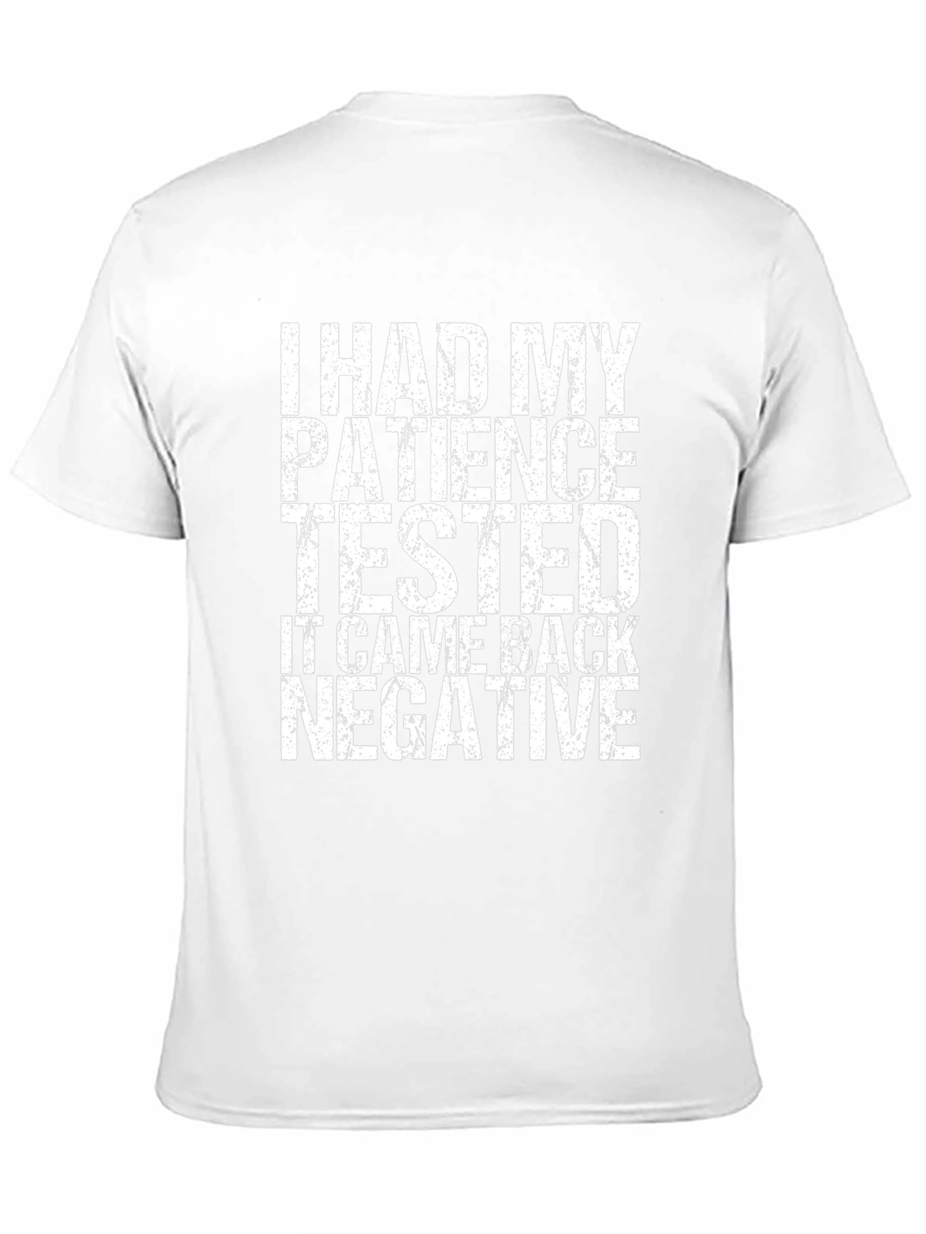 Humorous Patience Tested T-Shirt