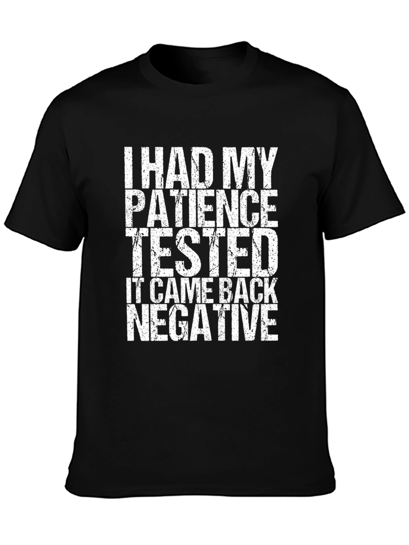 Humorous Patience Tested T-Shirt
