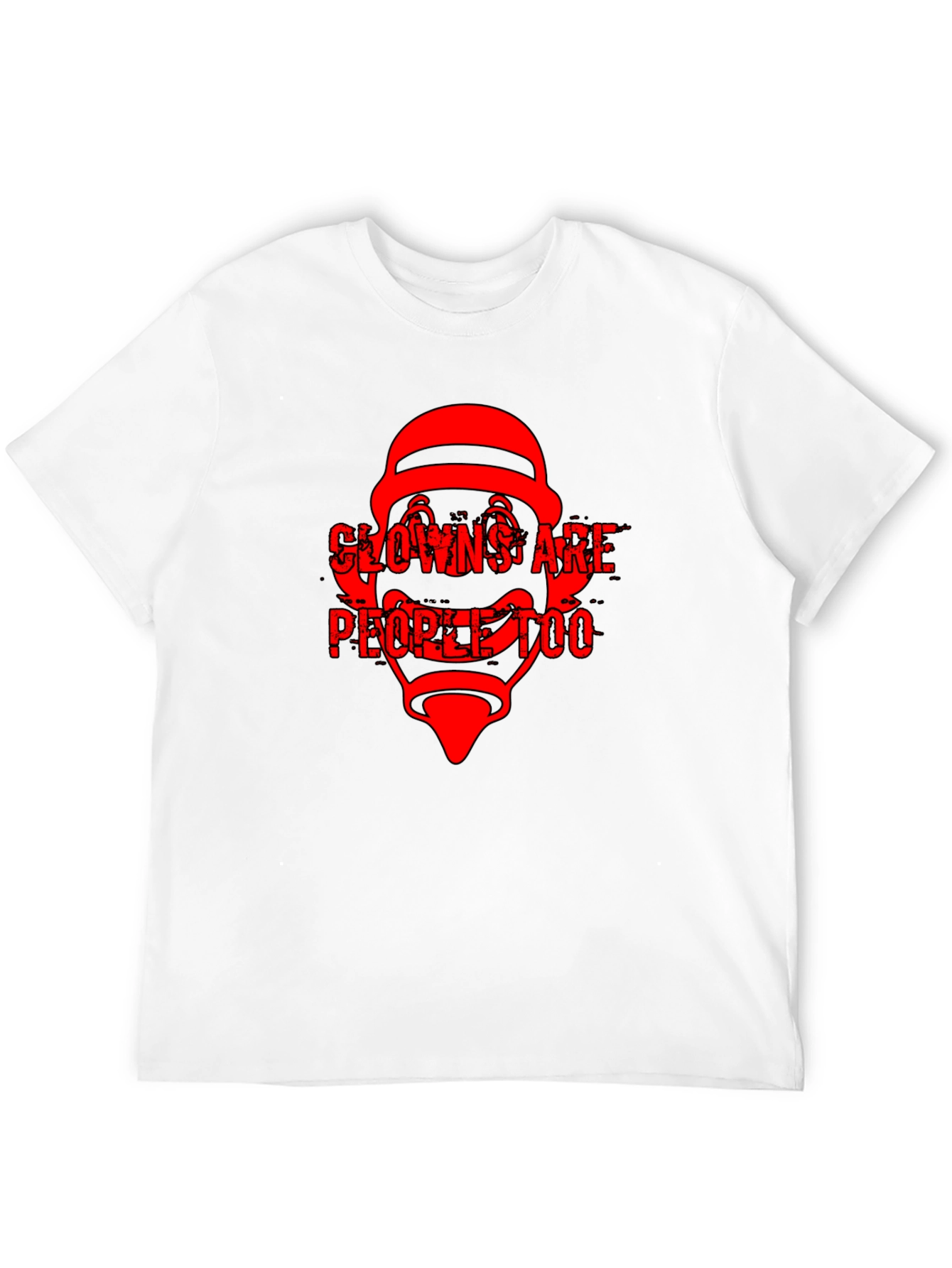 Clowns Are People Too Black T-Shirt
