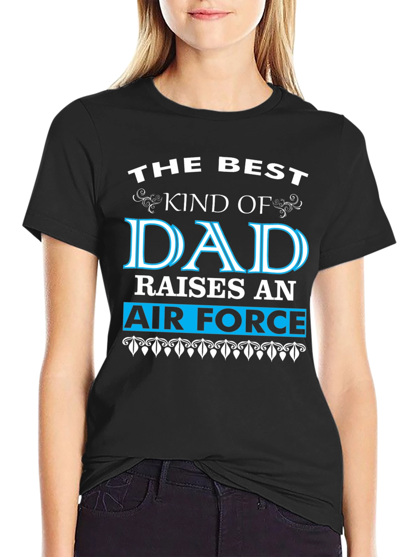 Best Dad Raises An Air Force T-Shirt