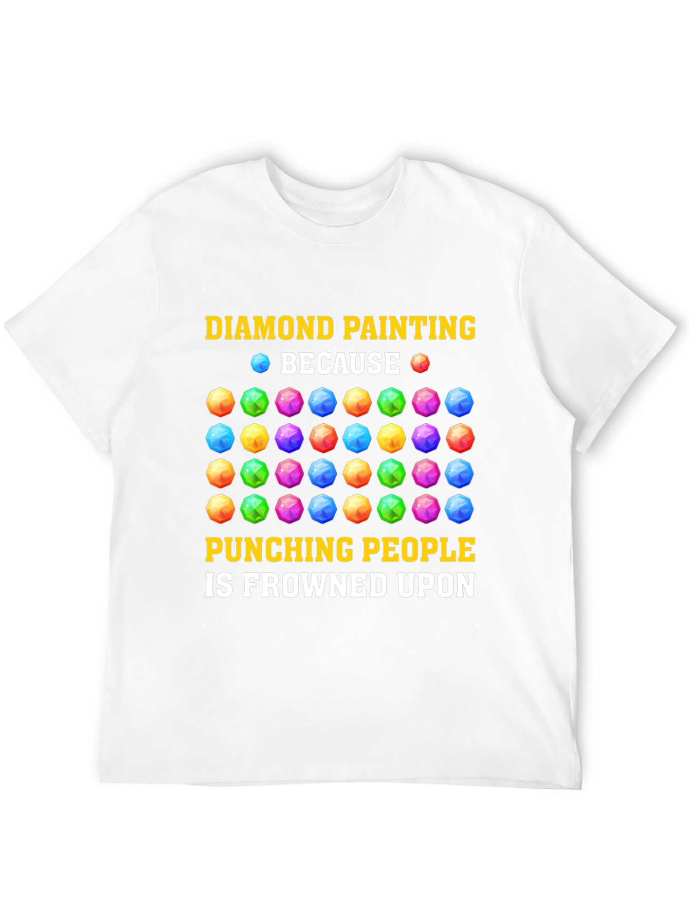 Diamond Painting T-Shirt: Because Punching People Is Frowned Upon