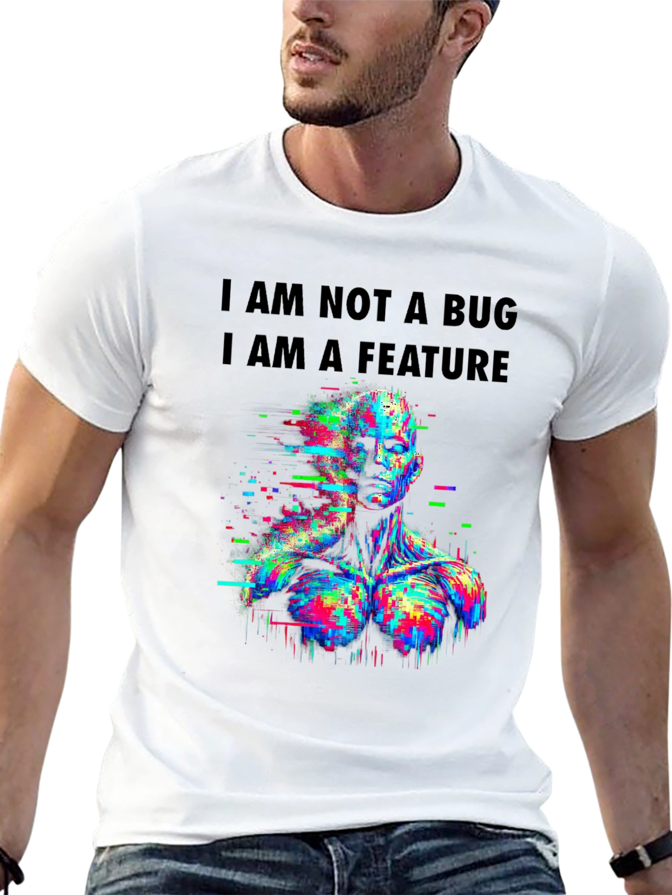 I Am Not A Bug T-Shirt