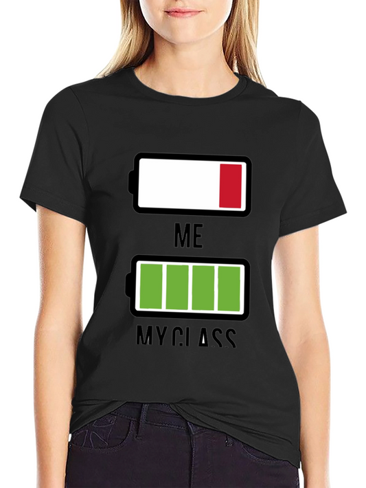 Funny Low Battery T-Shirt - Me vs. My Class
