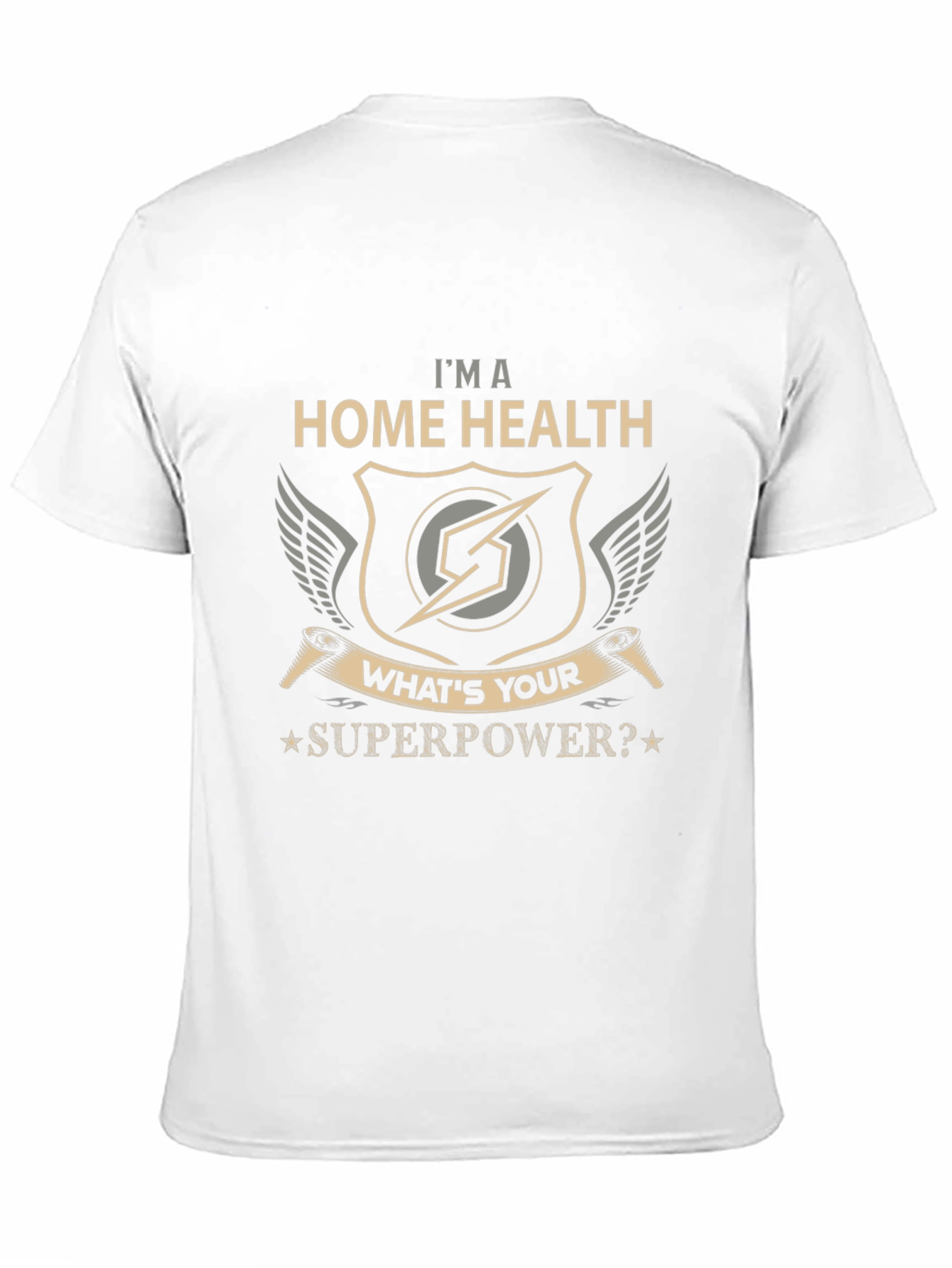 Home Health Superpower T-Shirt