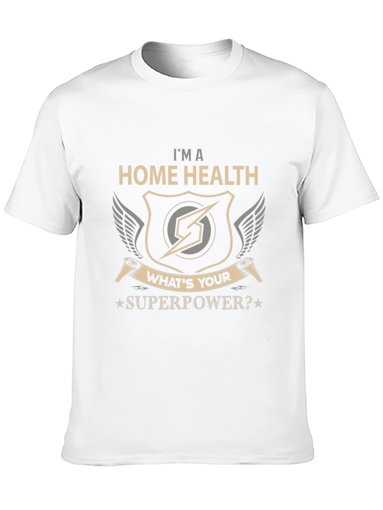 Home Health Superpower T-Shirt