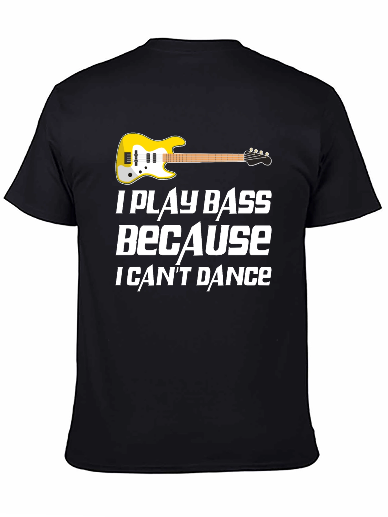 I Play Bass T-Shirt - Musician Novelty Tee