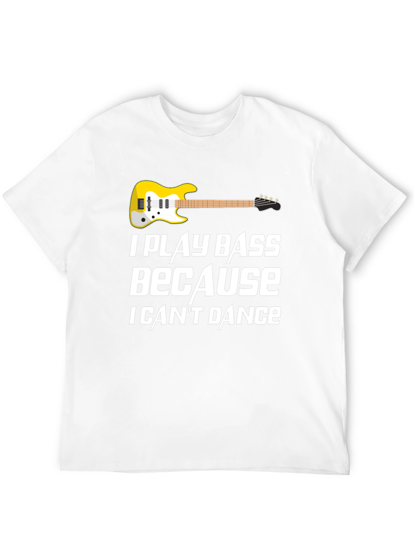 I Play Bass T-Shirt - Musician Novelty Tee