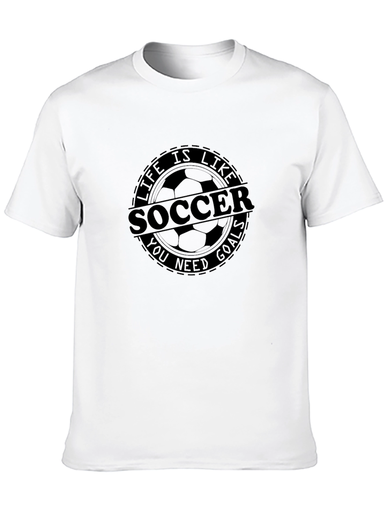 Life is Like Soccer T-Shirt