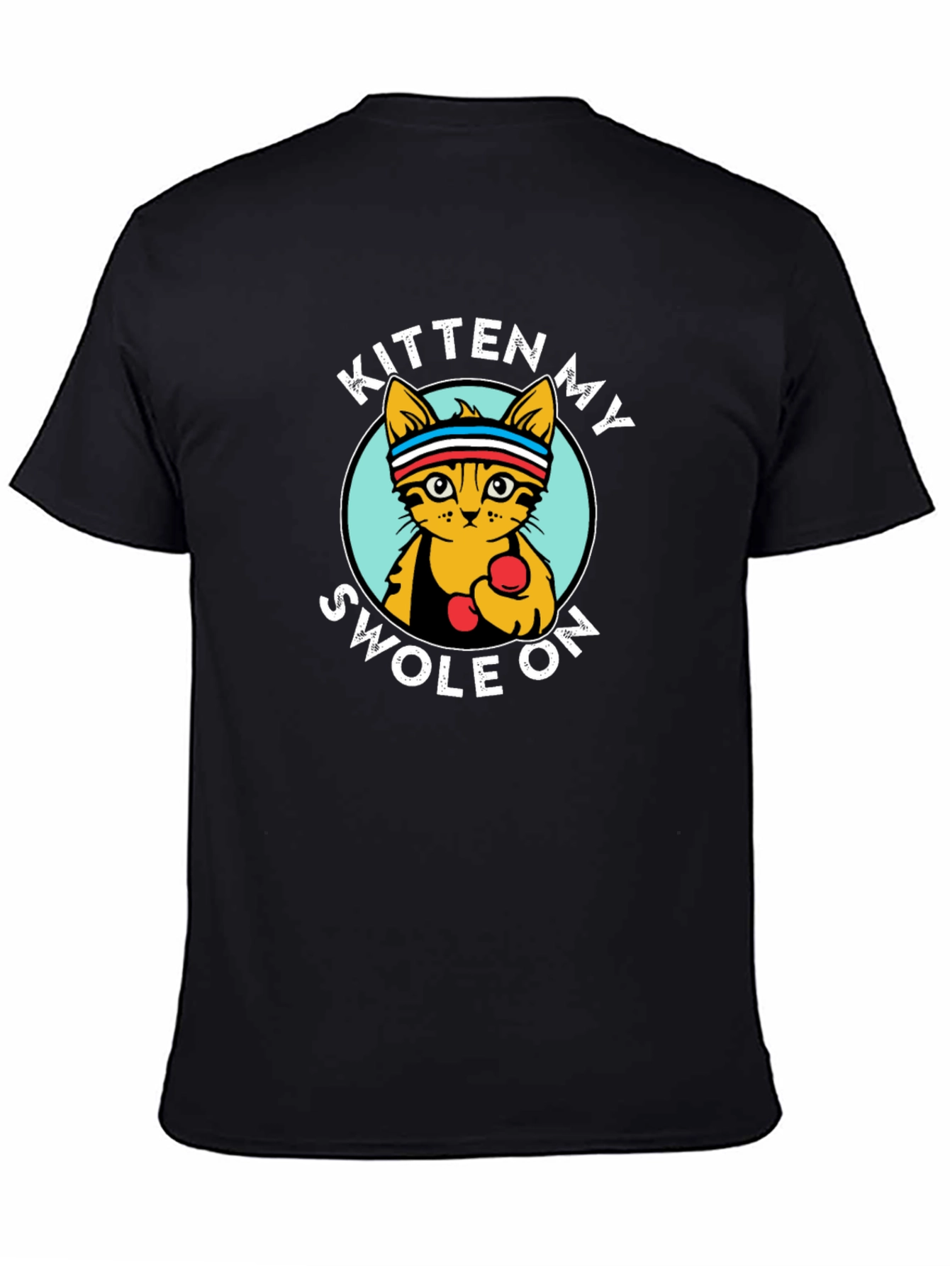 Kitten My Swole On T-Shirt