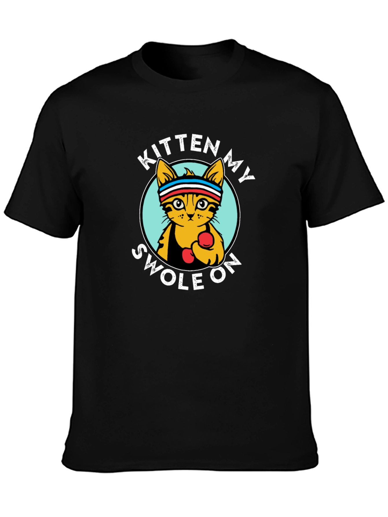 Kitten My Swole On T-Shirt