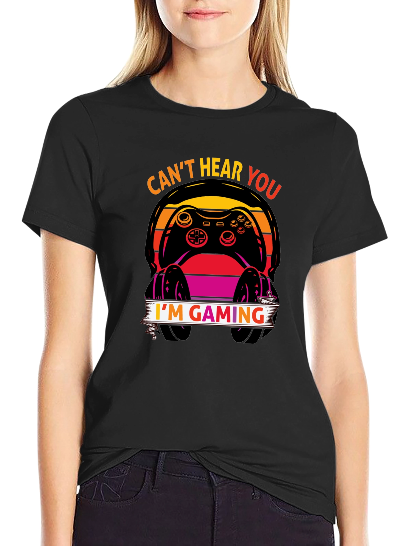 Cant Hear You Im Gaming T-Shirt