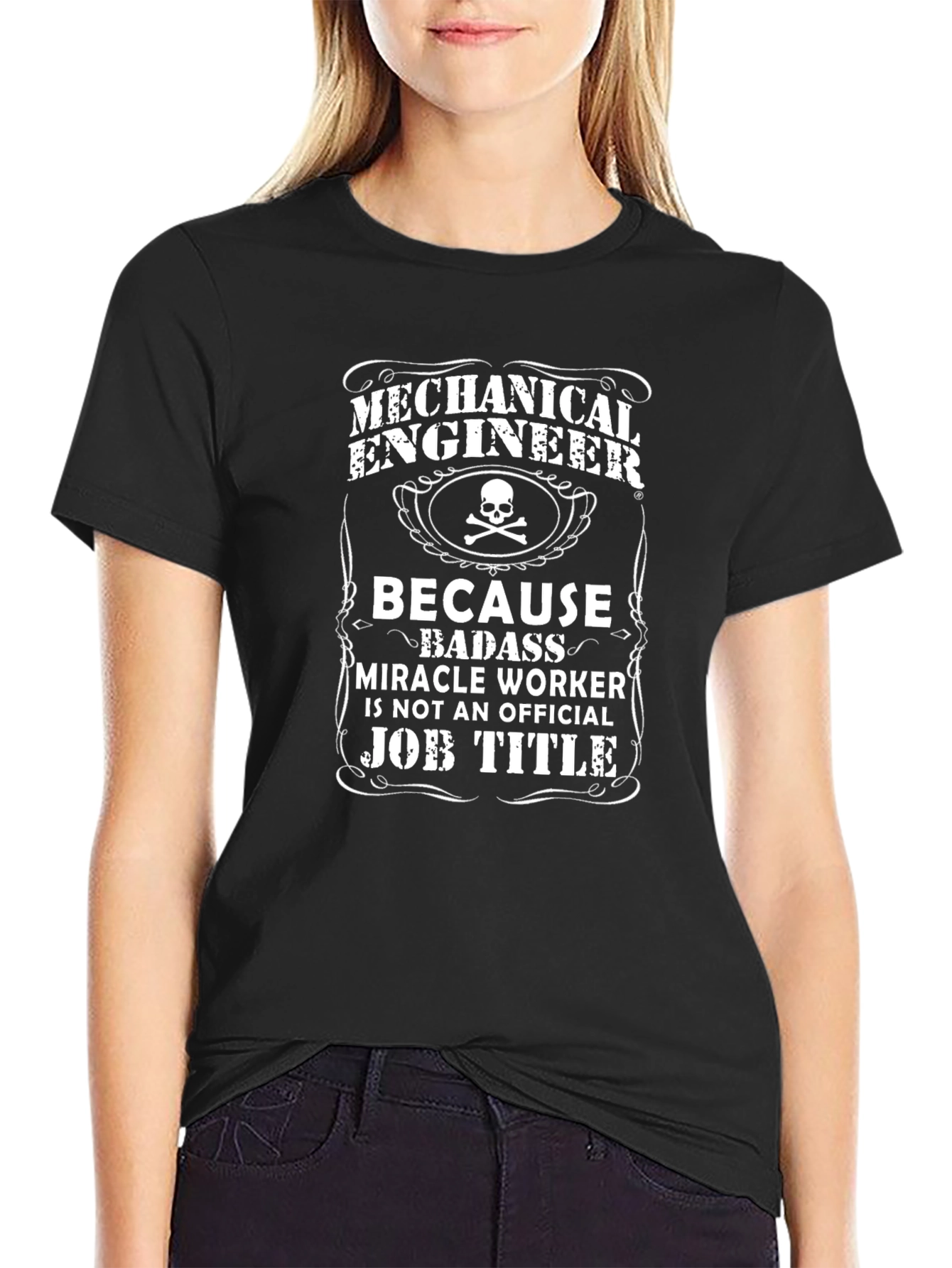 Mechanical Engineer T-Shirt: Badass Miracle Worker Tee