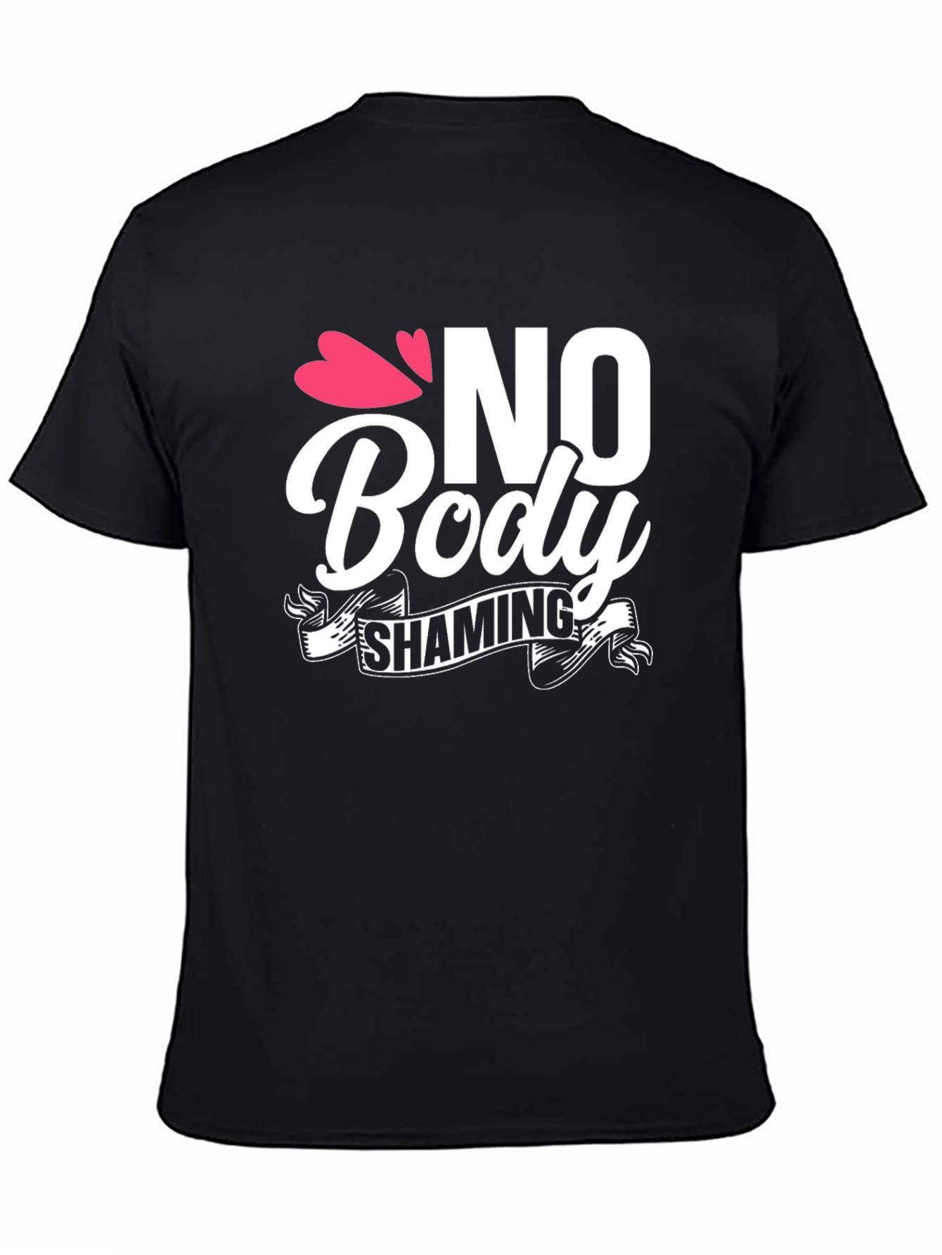 No Body Shaming Graphic Tee - Empowering Message