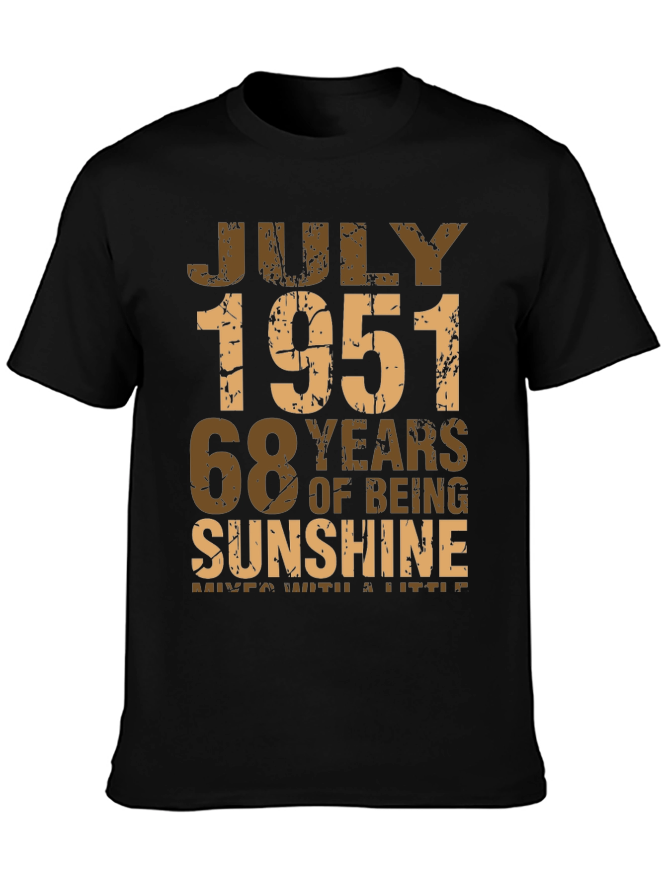 July 1951 - 68 Years of Sunshine T-Shirt