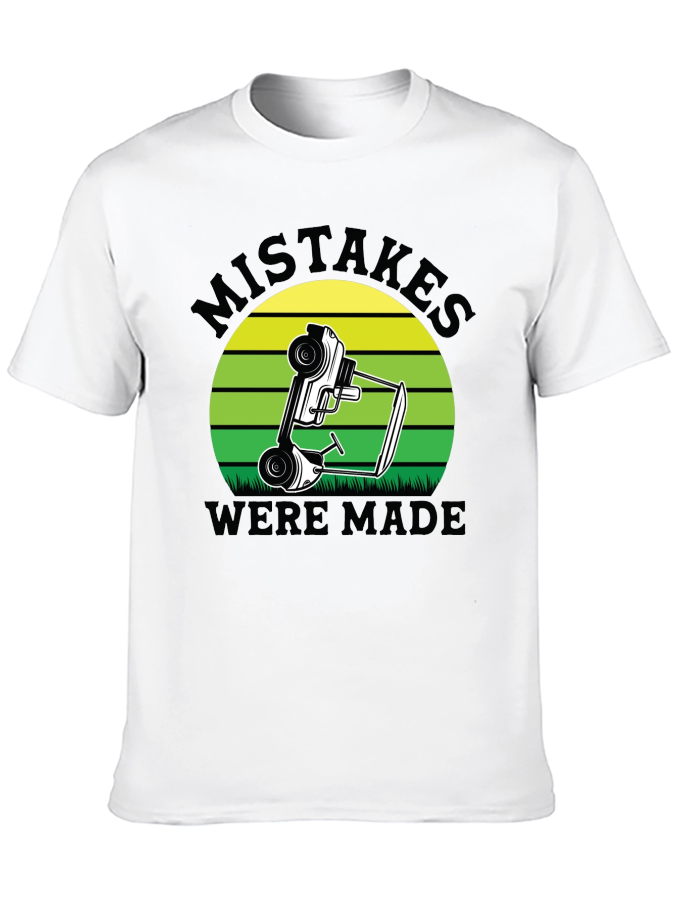 Mistakes Were Made Humor T-Shirt