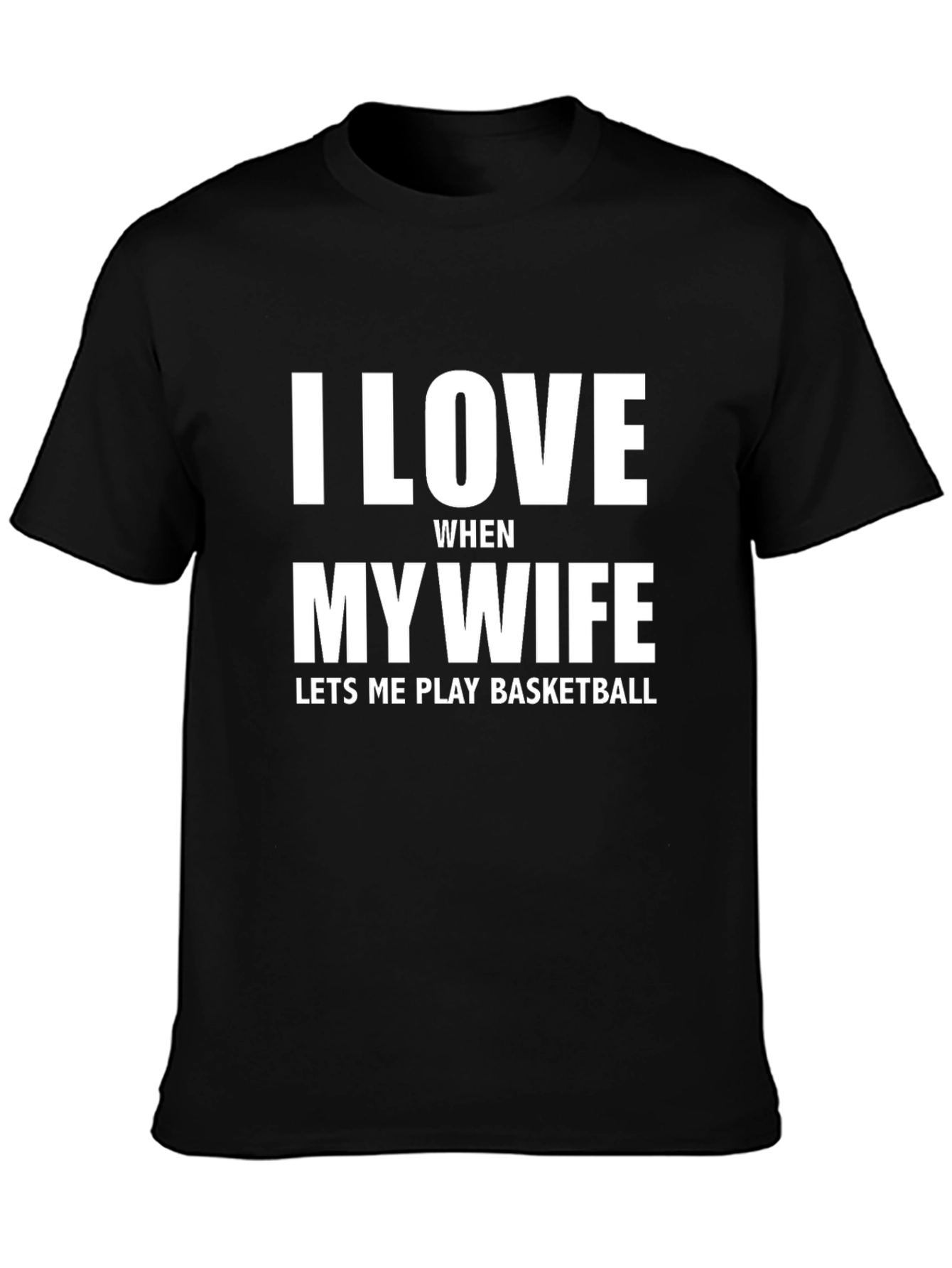 I Love My Wife Basketball T-Shirt