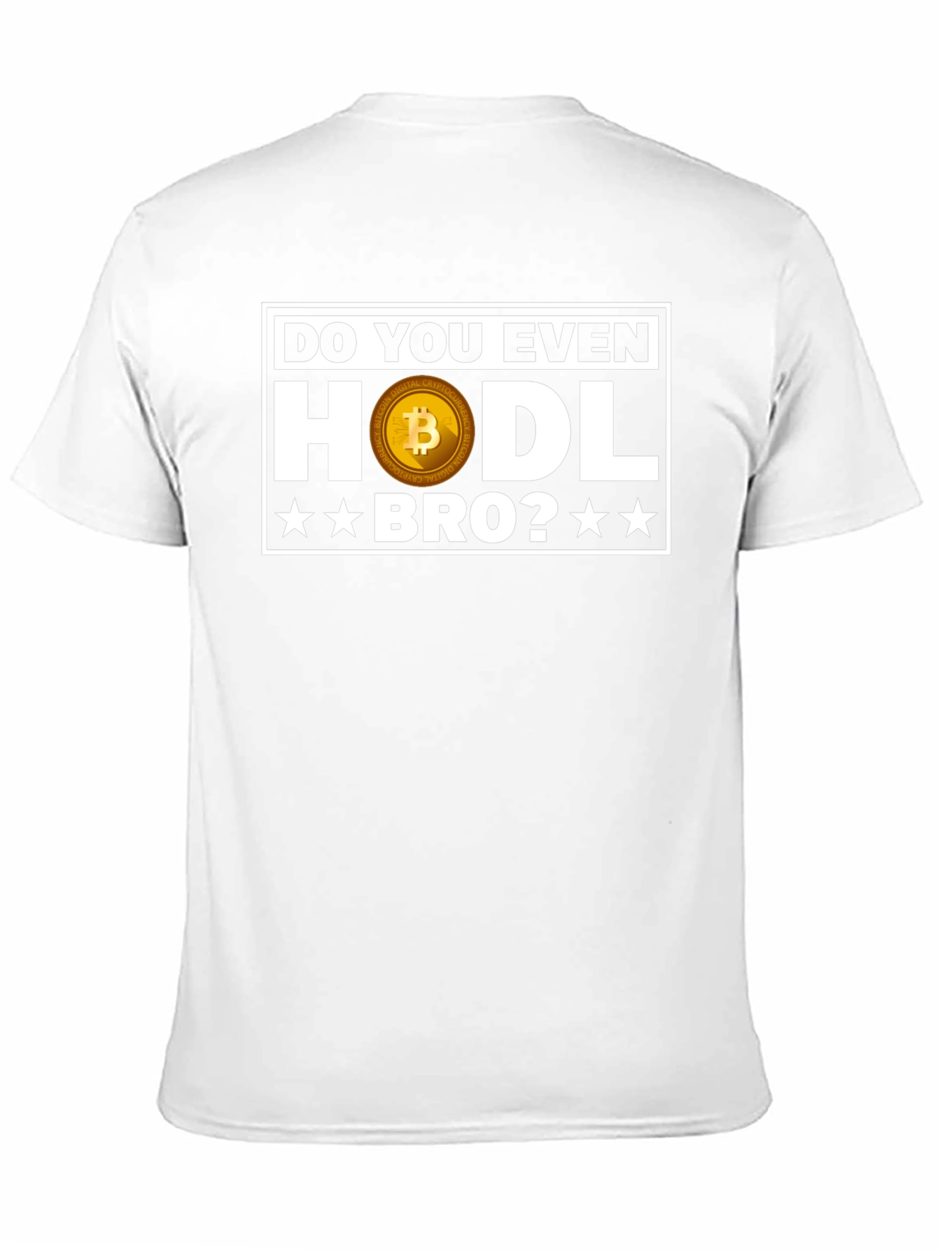 Do You Even HODL Bro? Bitcoin T-Shirt