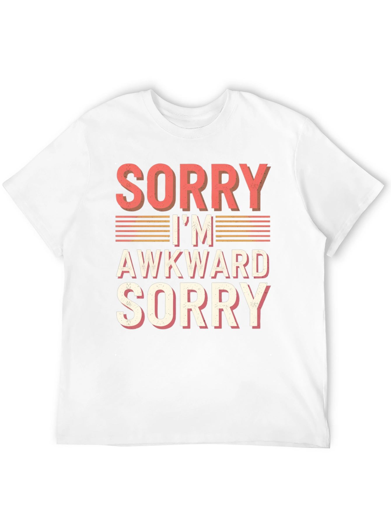 Sorry Im Awkward T-Shirt