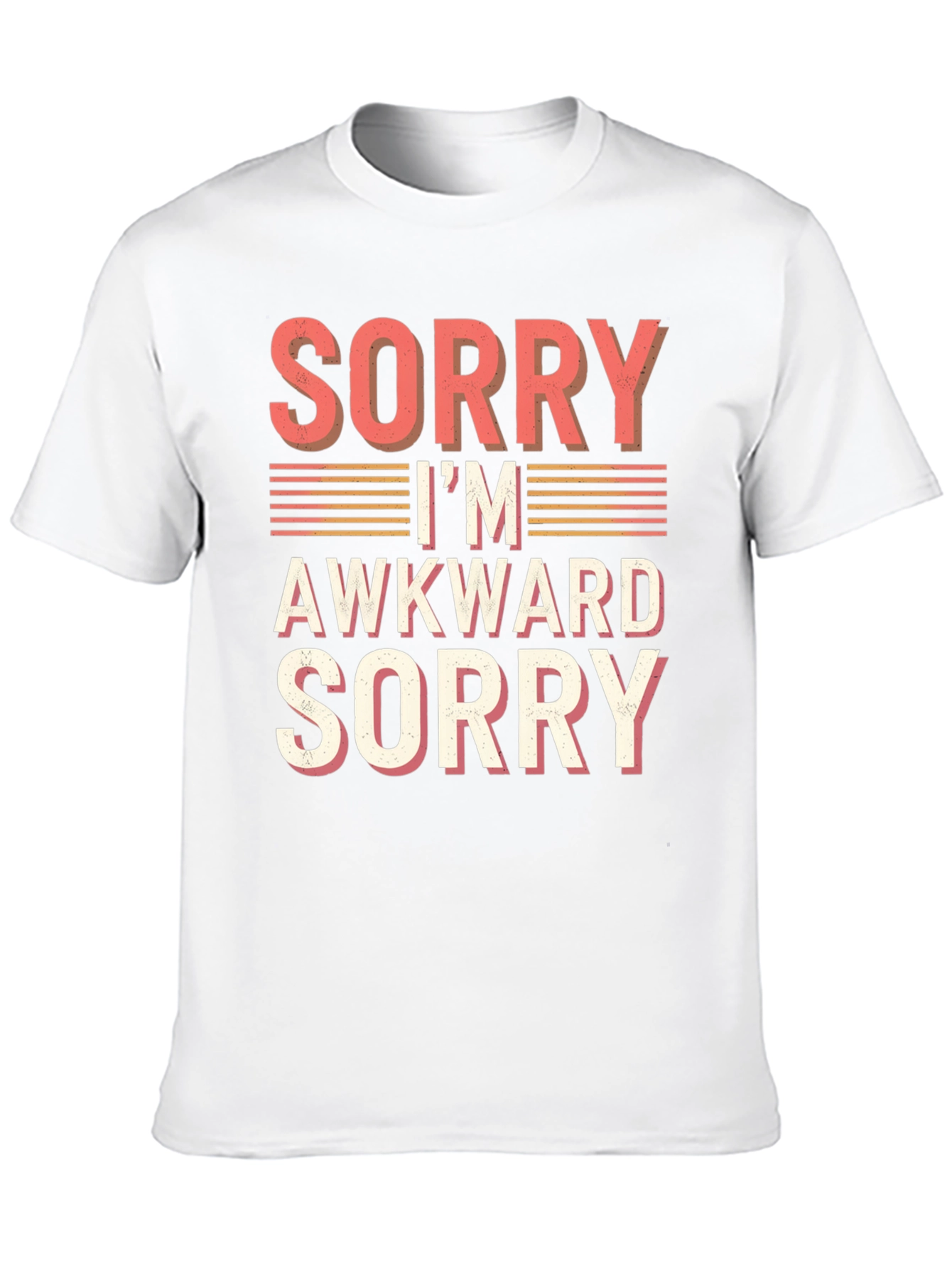 Sorry Im Awkward T-Shirt