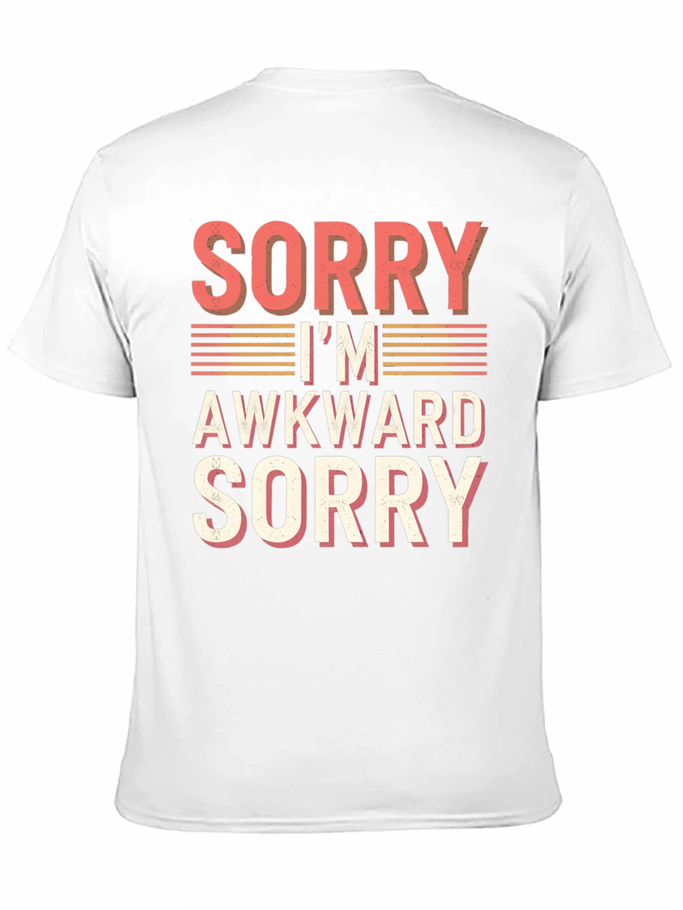 Sorry Im Awkward T-Shirt