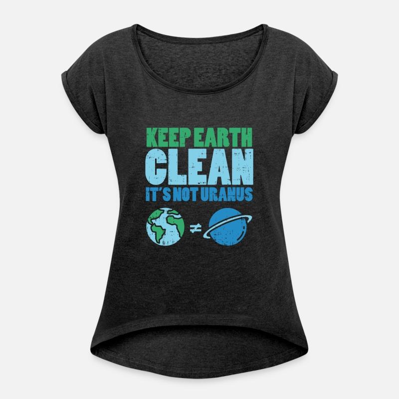 Keep The Earth Clean Its Not Uranusrecycledrecycli