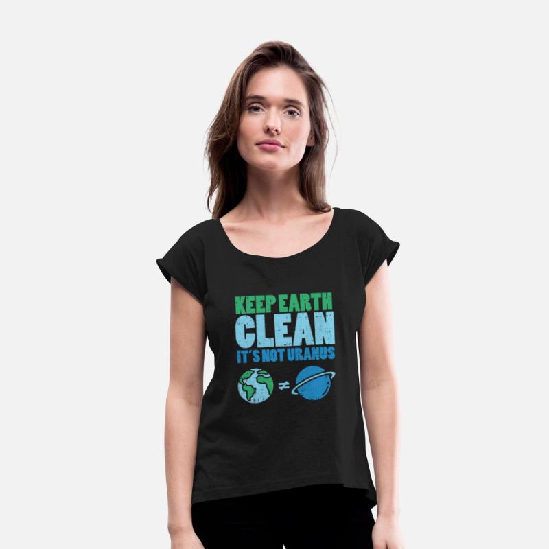 Keep The Earth Clean Its Not Uranusrecycledrecycli