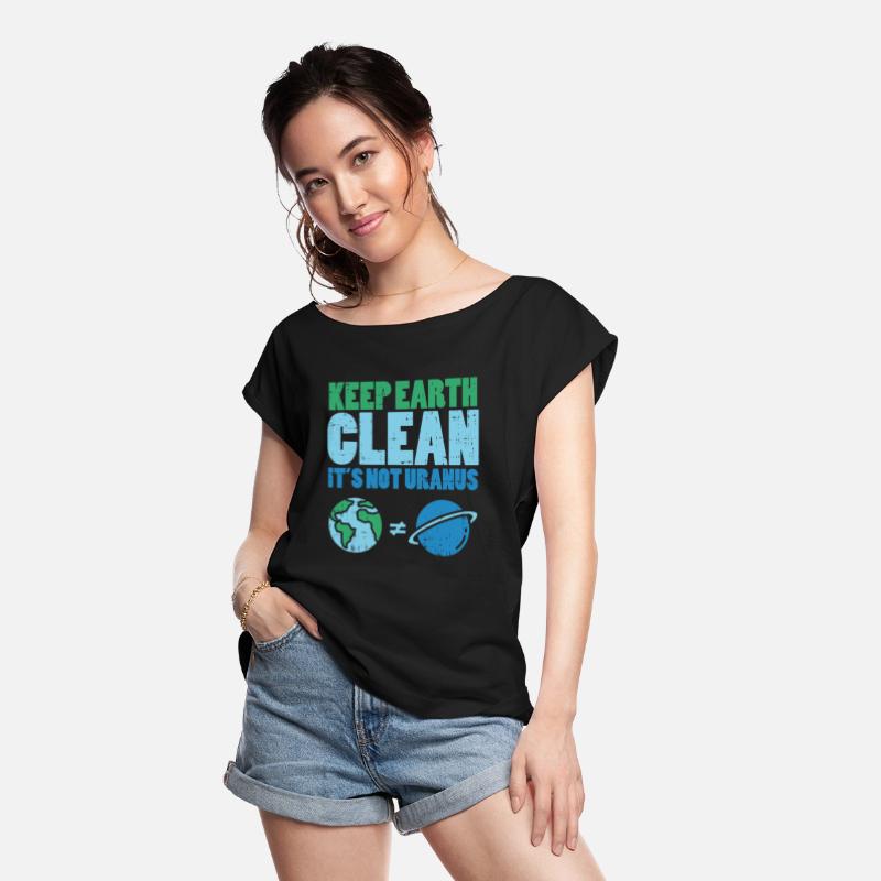 Keep The Earth Clean Its Not Uranusrecycledrecycli