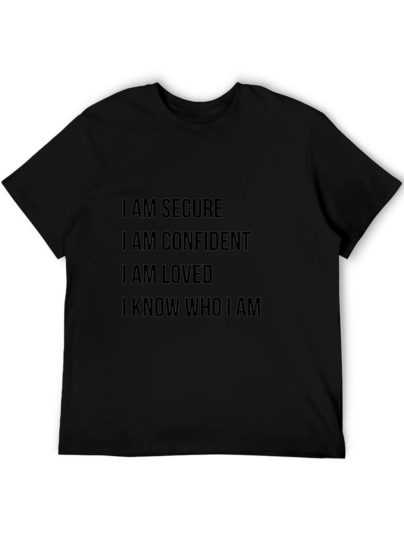 Motivational Affirmation T-Shirt - Secure Confident Loved