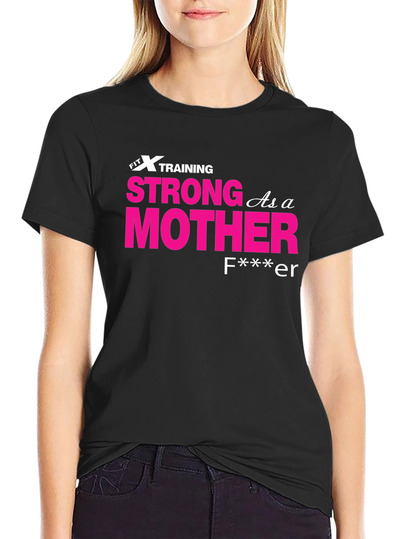 Strong As A Mother T-Shirt - Black Crew Neck