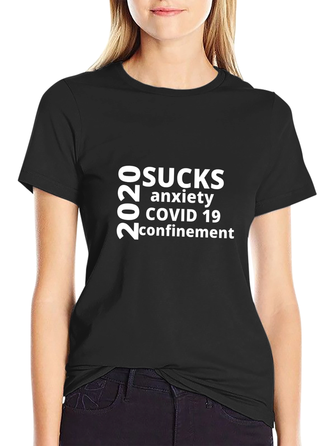 2020 Sucks T-Shirt - COVID Anxiety Confinement Tee