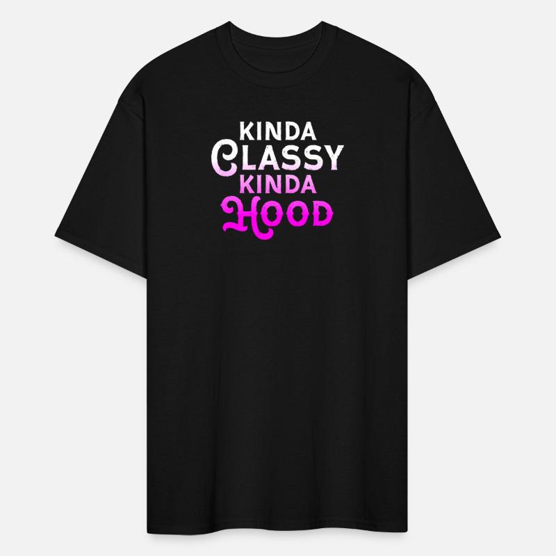 Kinda Classy Kinda Hood Ladies Gangster Hip Hop