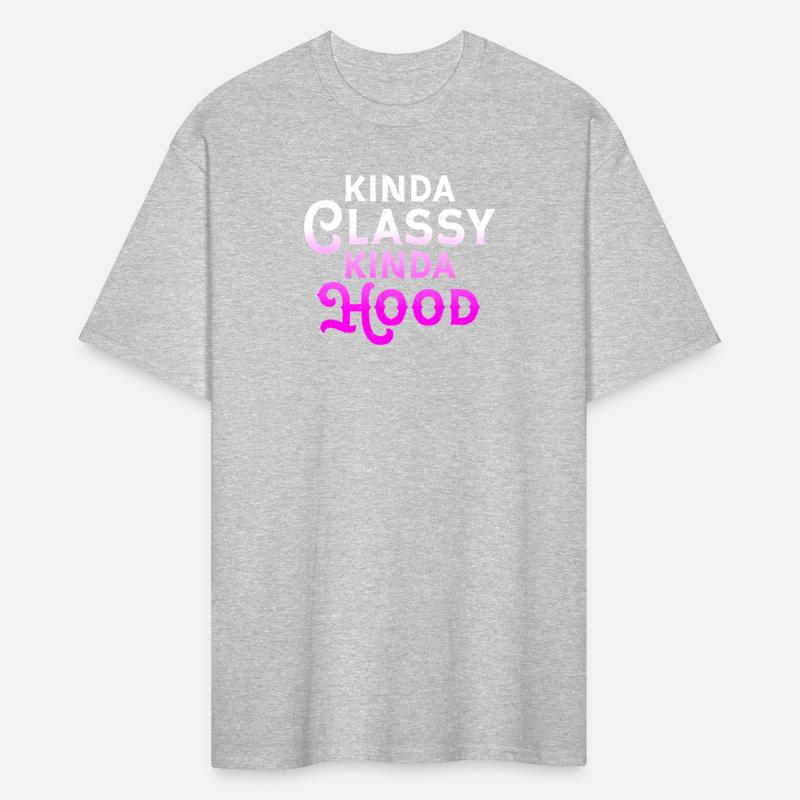 Kinda Classy Kinda Hood Ladies Gangster Hip Hop