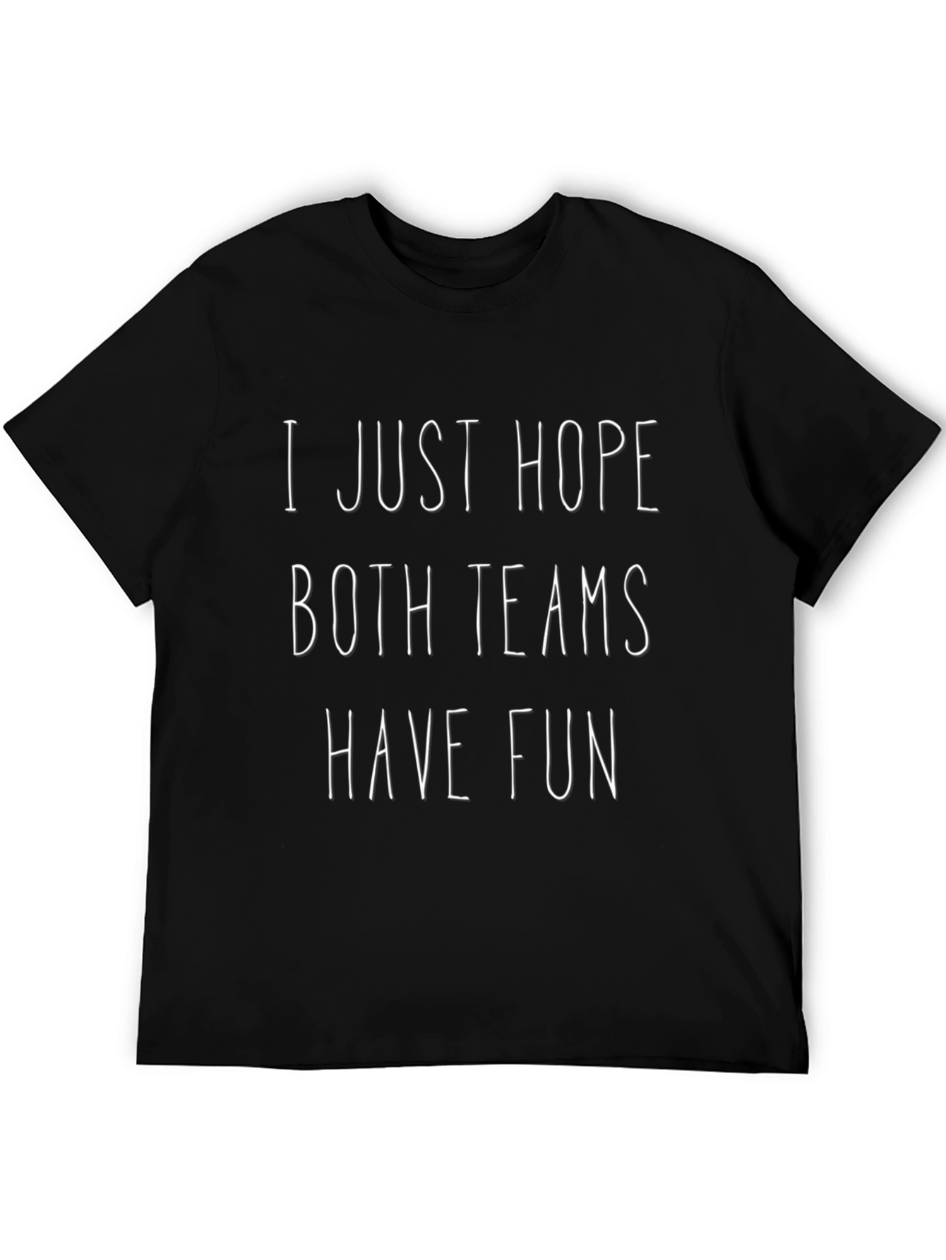 Funny Sportsmanship T-Shirt - Both Teams Have Fun