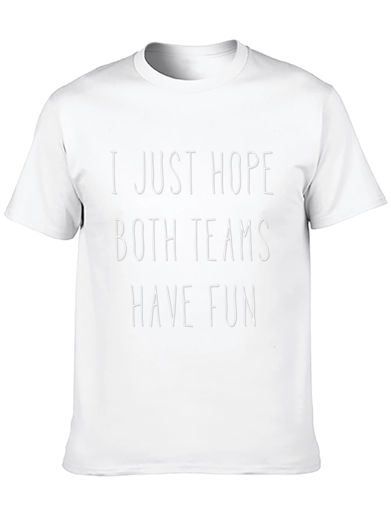 Funny Sportsmanship T-Shirt - Both Teams Have Fun