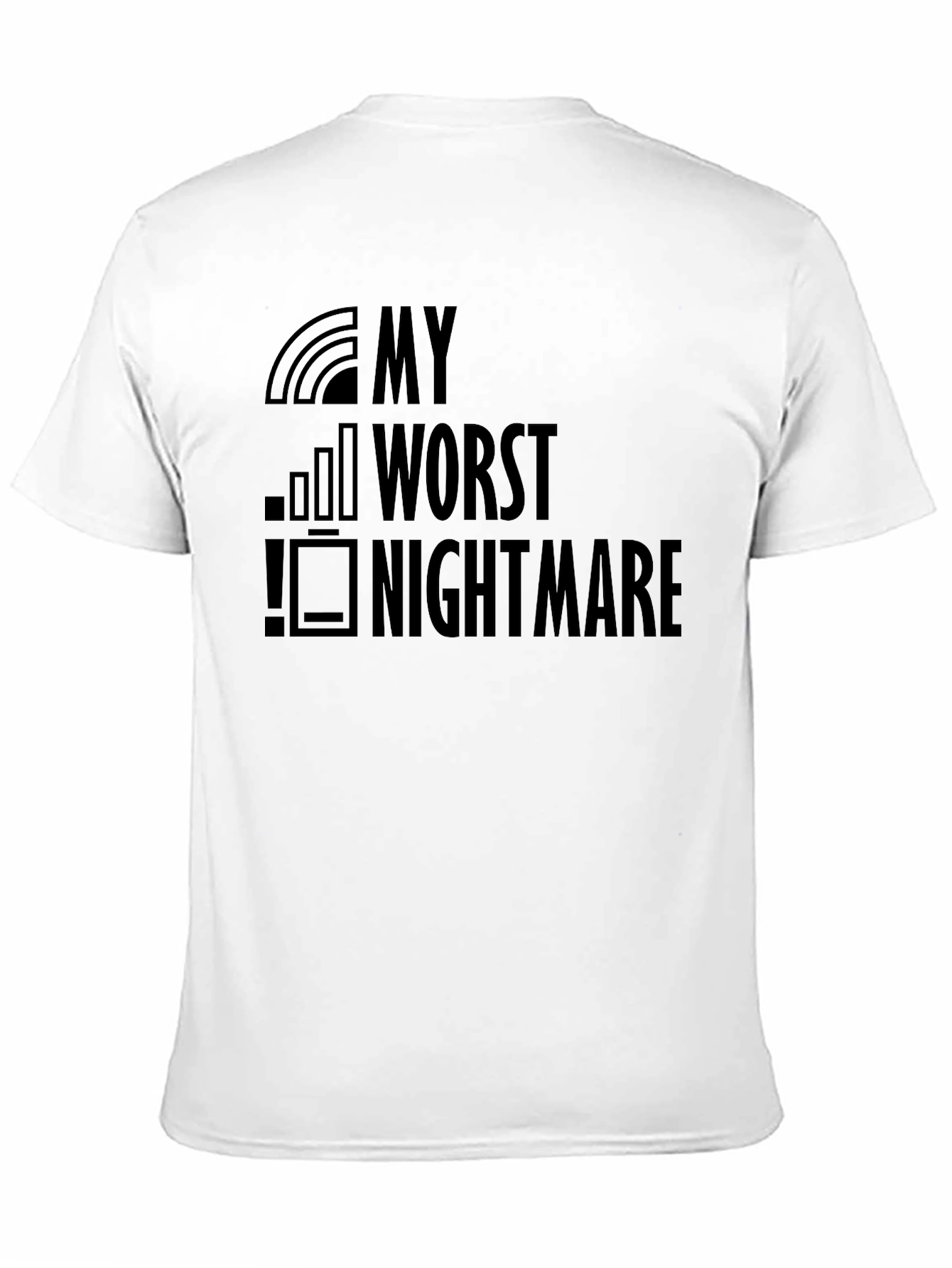 My Worst Nightmare - Funny Tech Black T-Shirt