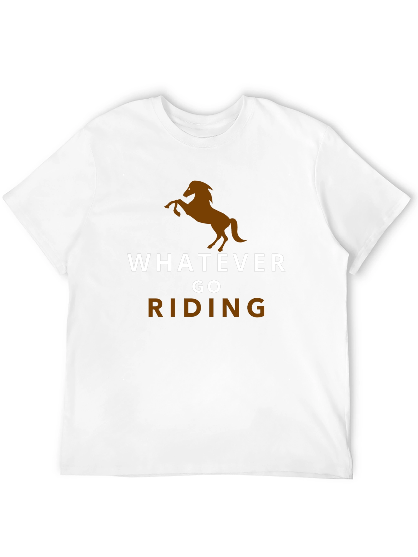 Whatever Go Riding T-Shirt Horse Lover Tee