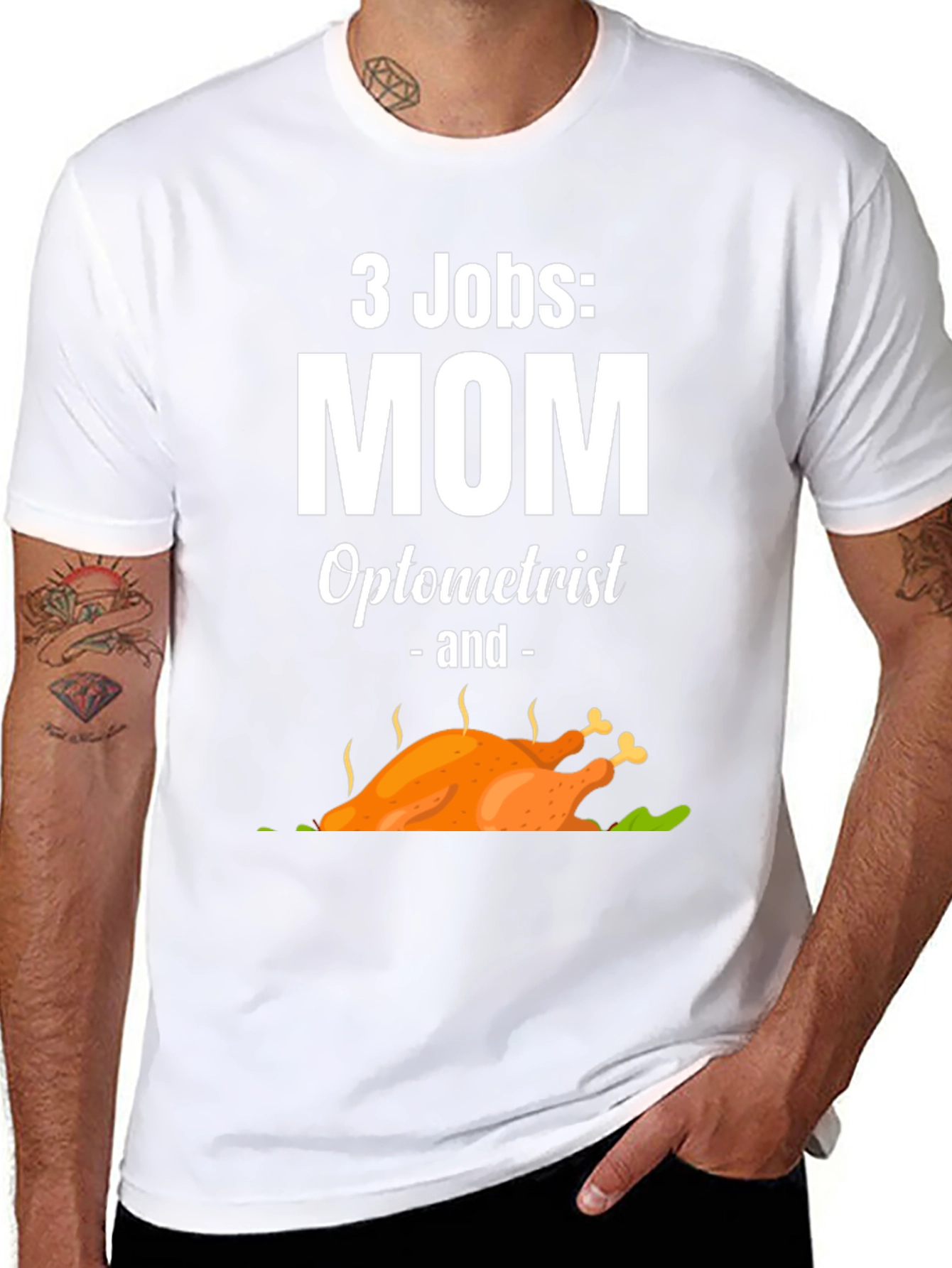 3 Jobs Mom Optometrist & Thanksgiving Turkey T-Shirt