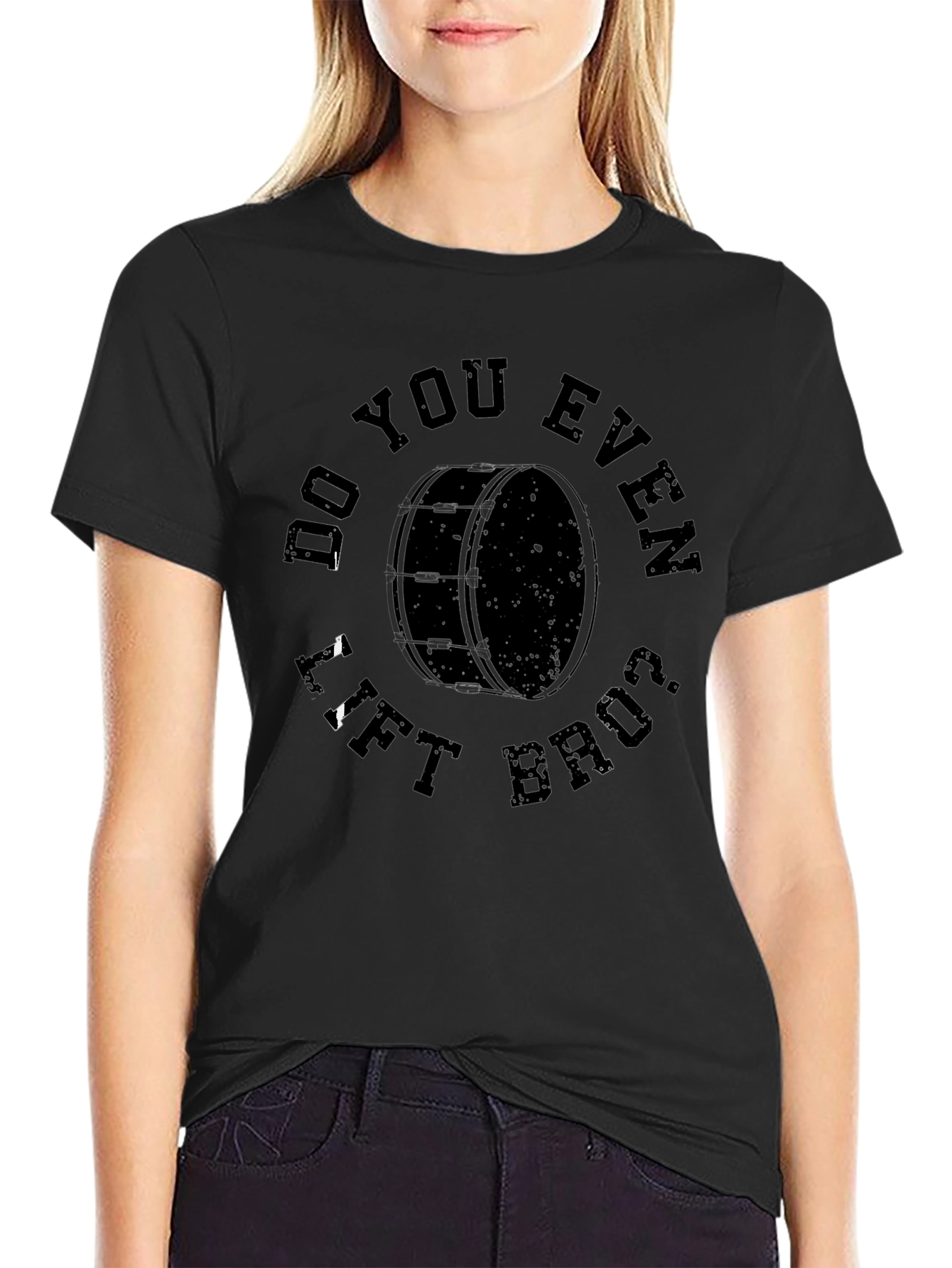 Do You Even Lift Bruh Bass Drum T-Shirt