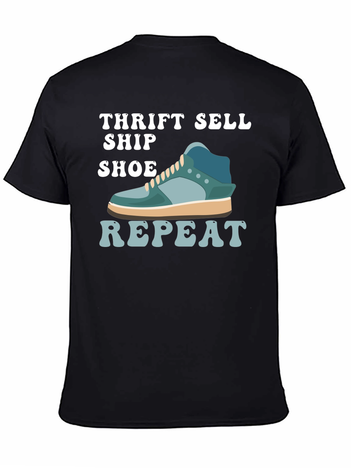 Thrift Sell Ship Shoe Repeat T-Shirt