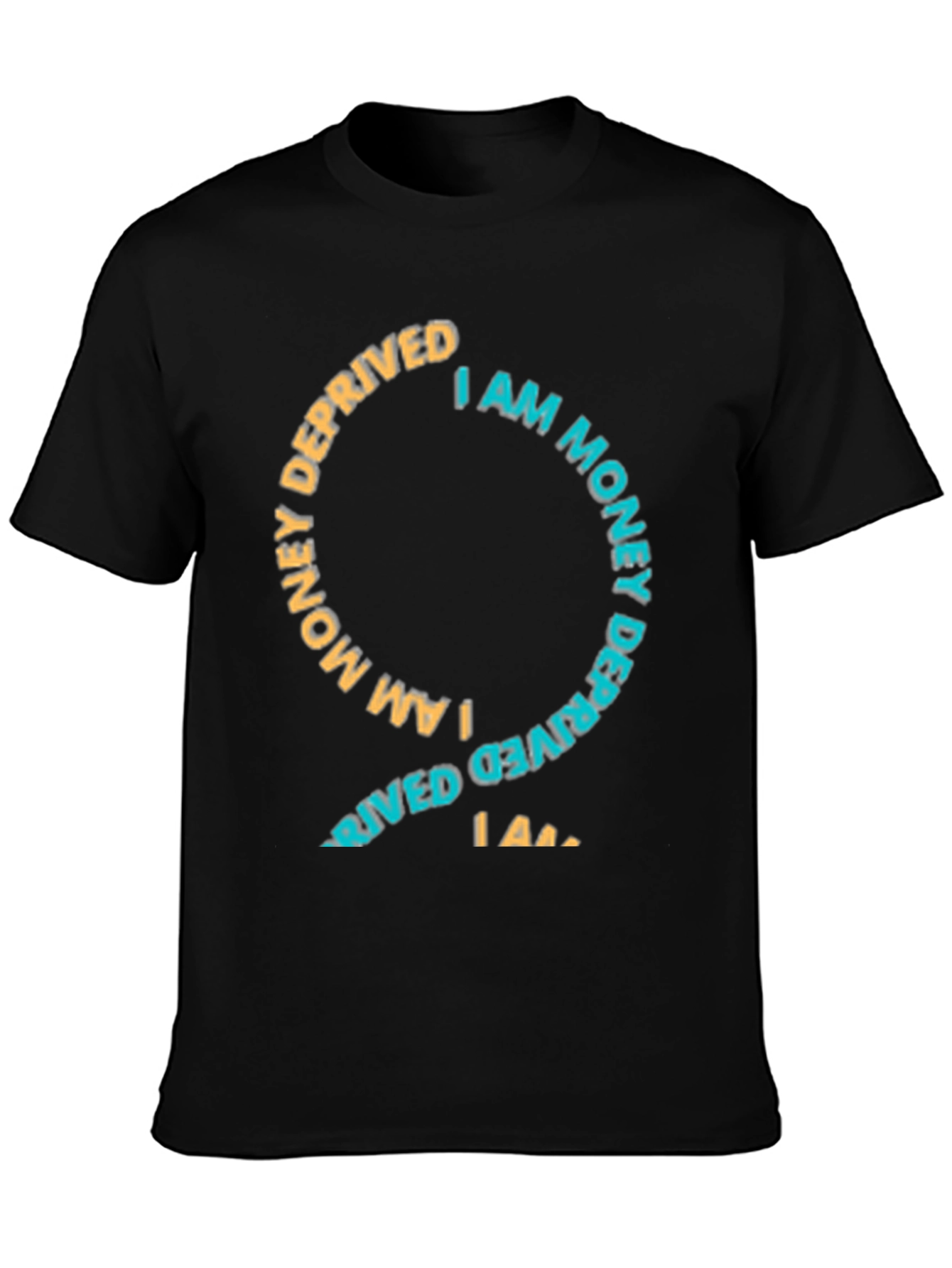 I Am Money Deprived Graphic Tee