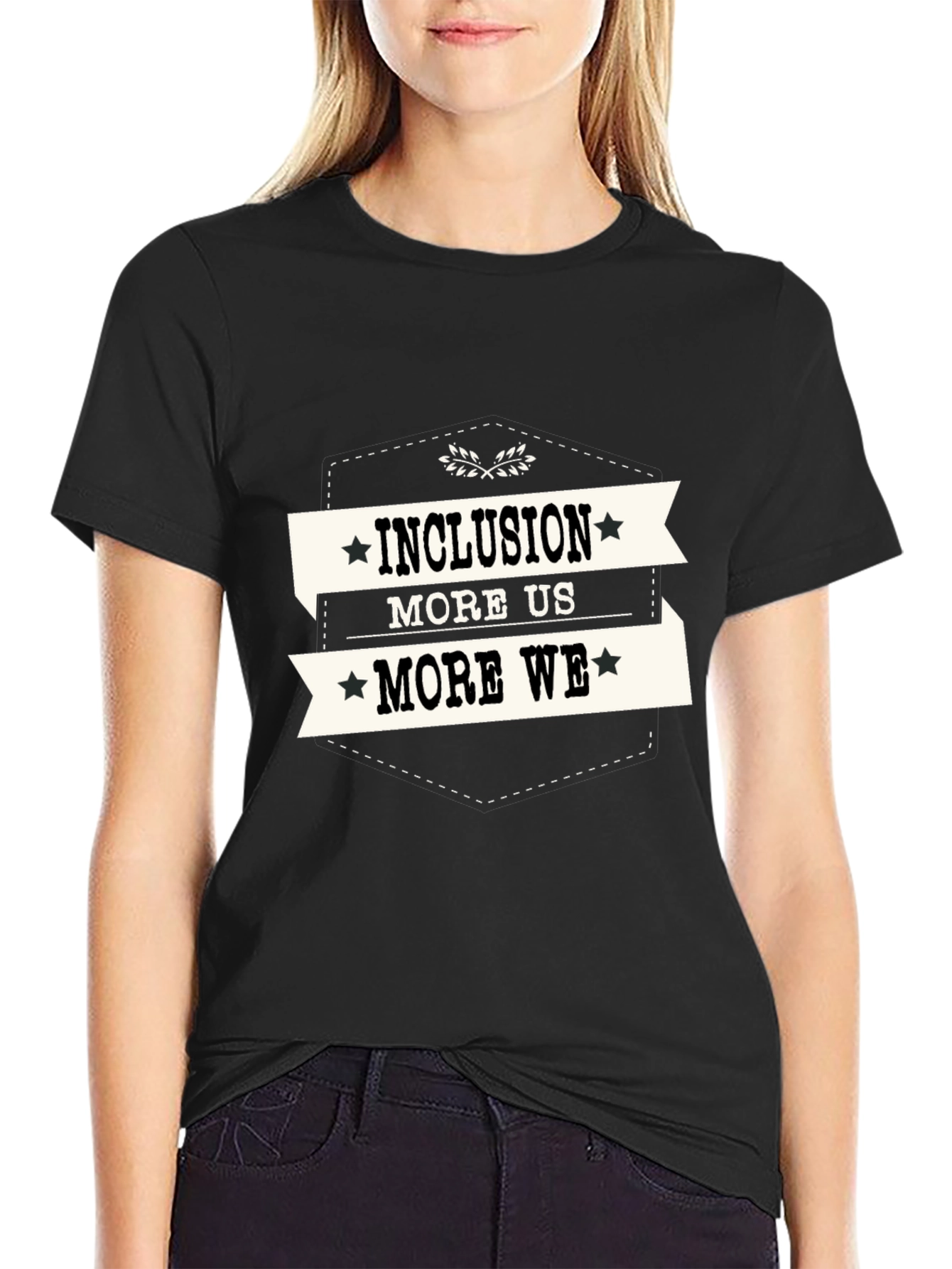 Inclusion More Us More We Graphic T-Shirt