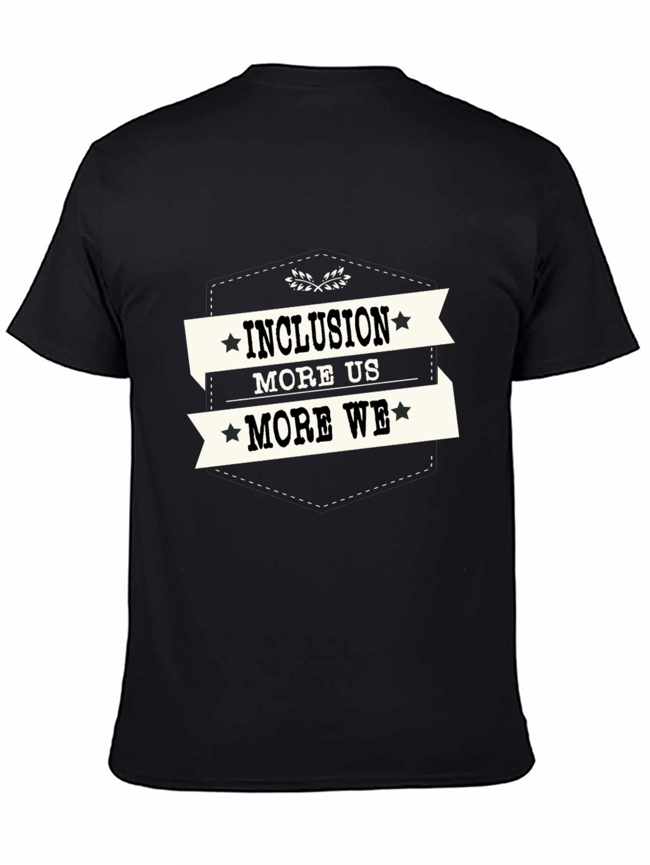 Inclusion More Us More We Graphic T-Shirt