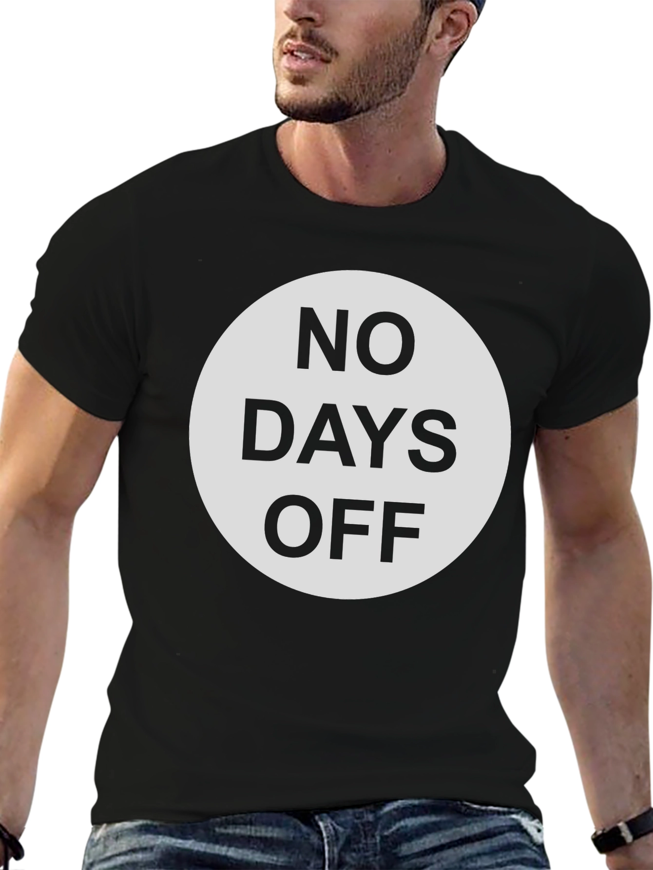 No Days Off Graphic T-Shirt - Black Casual Tee