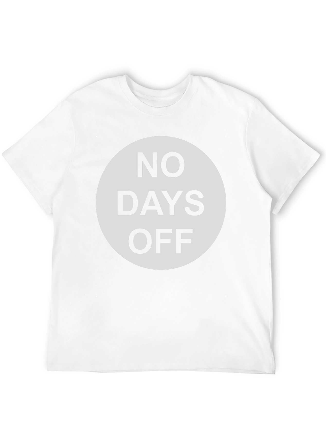 No Days Off Graphic T-Shirt - Black Casual Tee