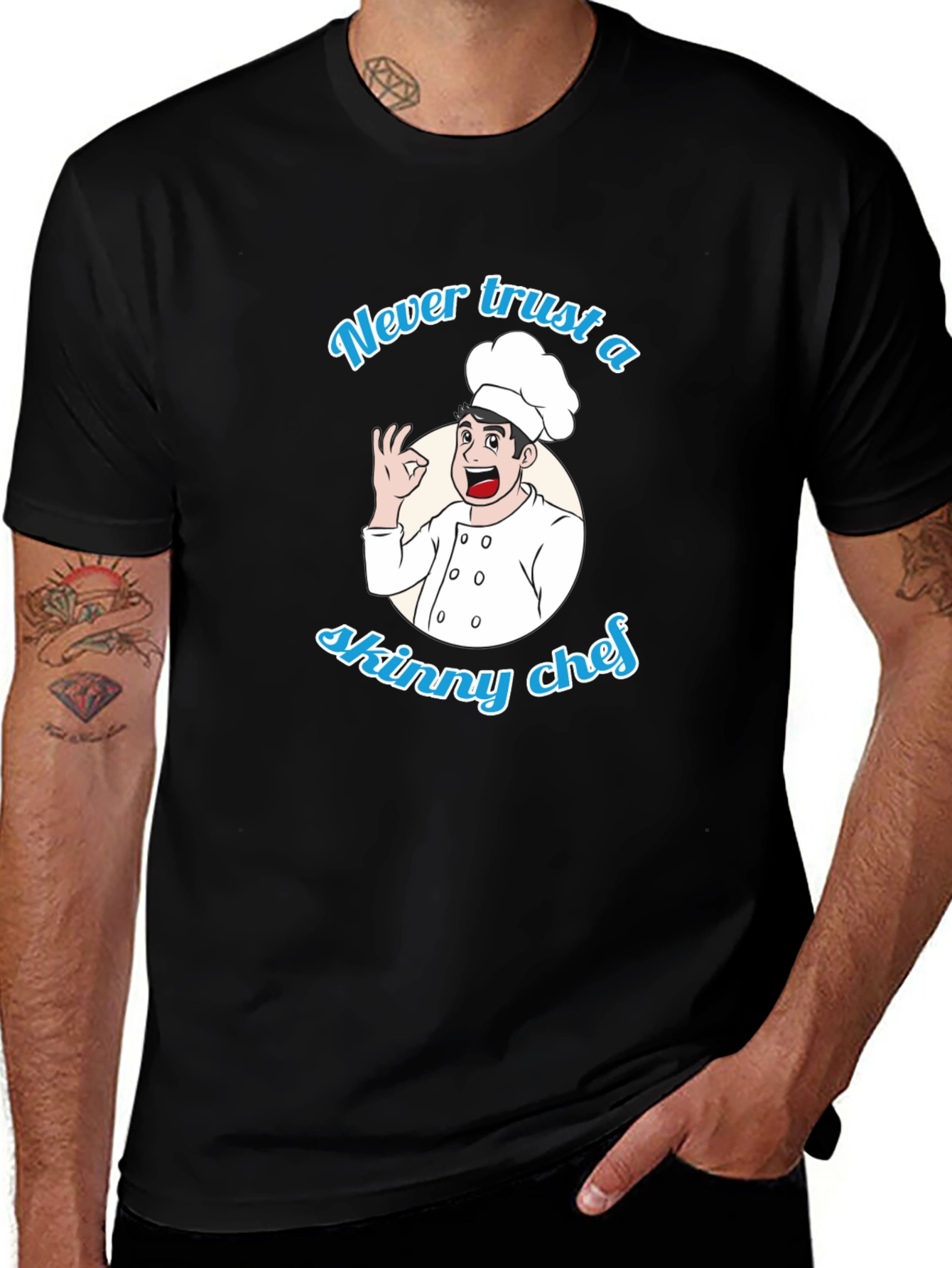 Never Trust a Skinny Chef Graphic T-Shirt