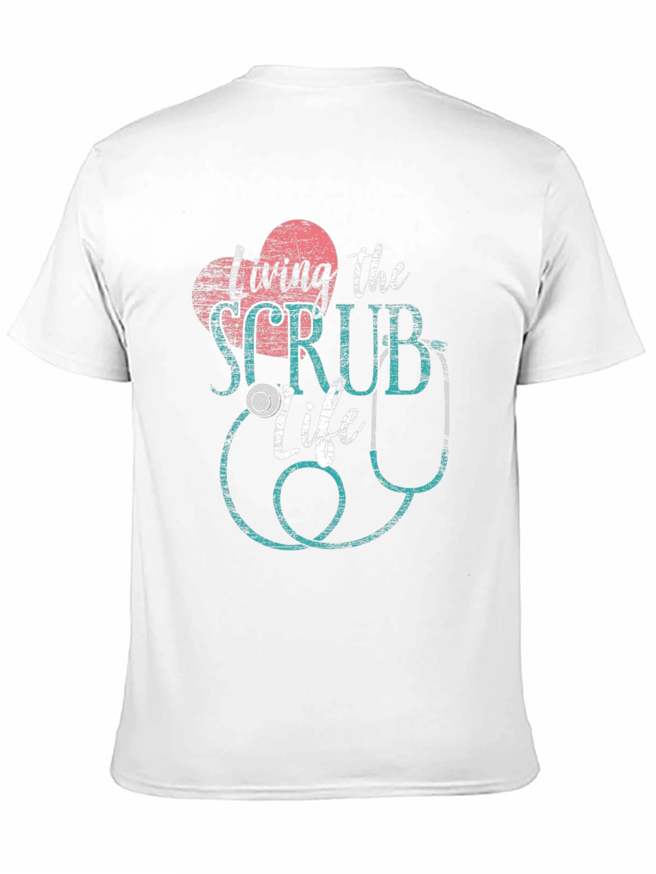 Living the Scrub Life T-Shirt