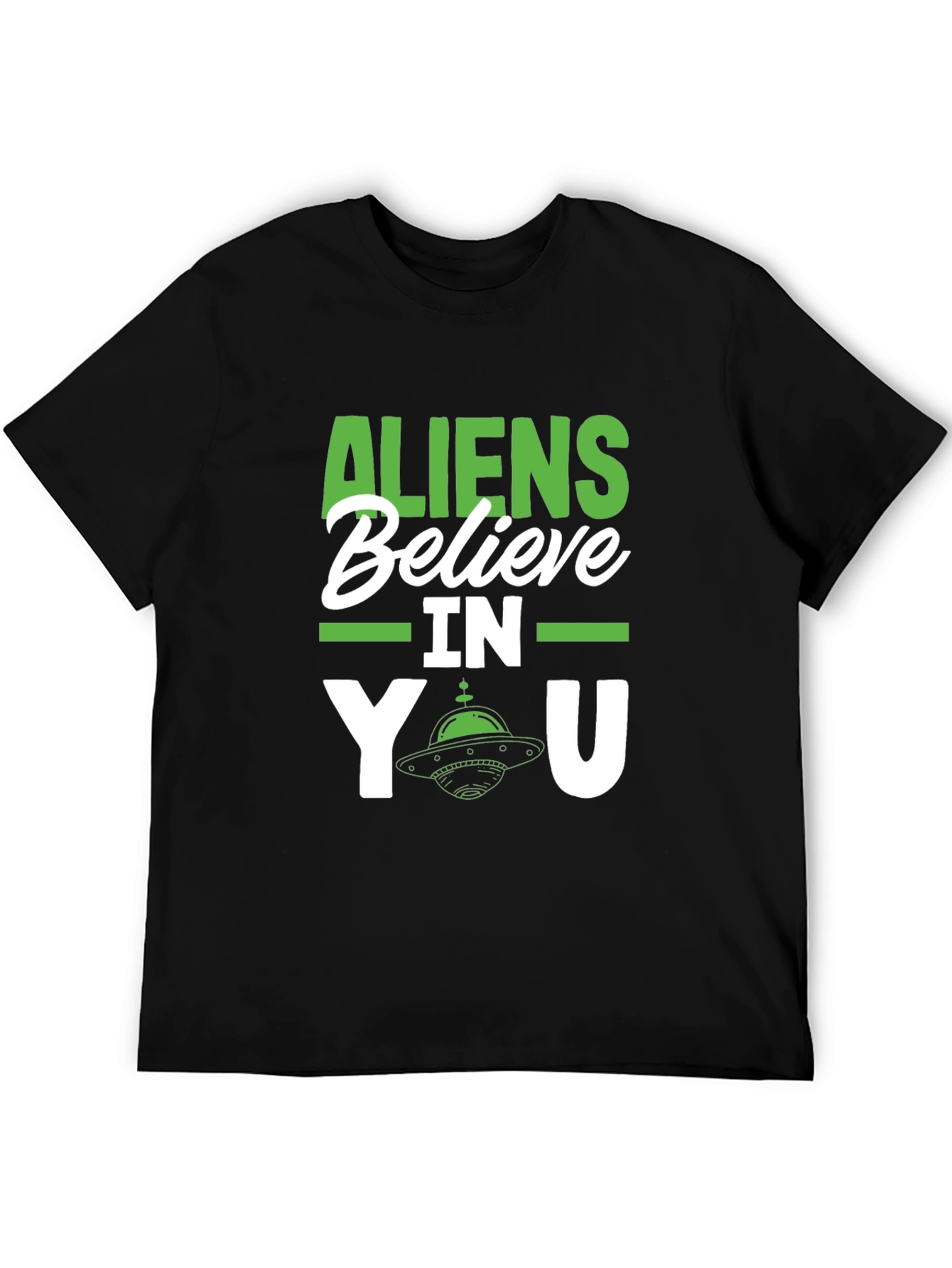 Aliens Believe in You Graphic Tee - UFO T-Shirt