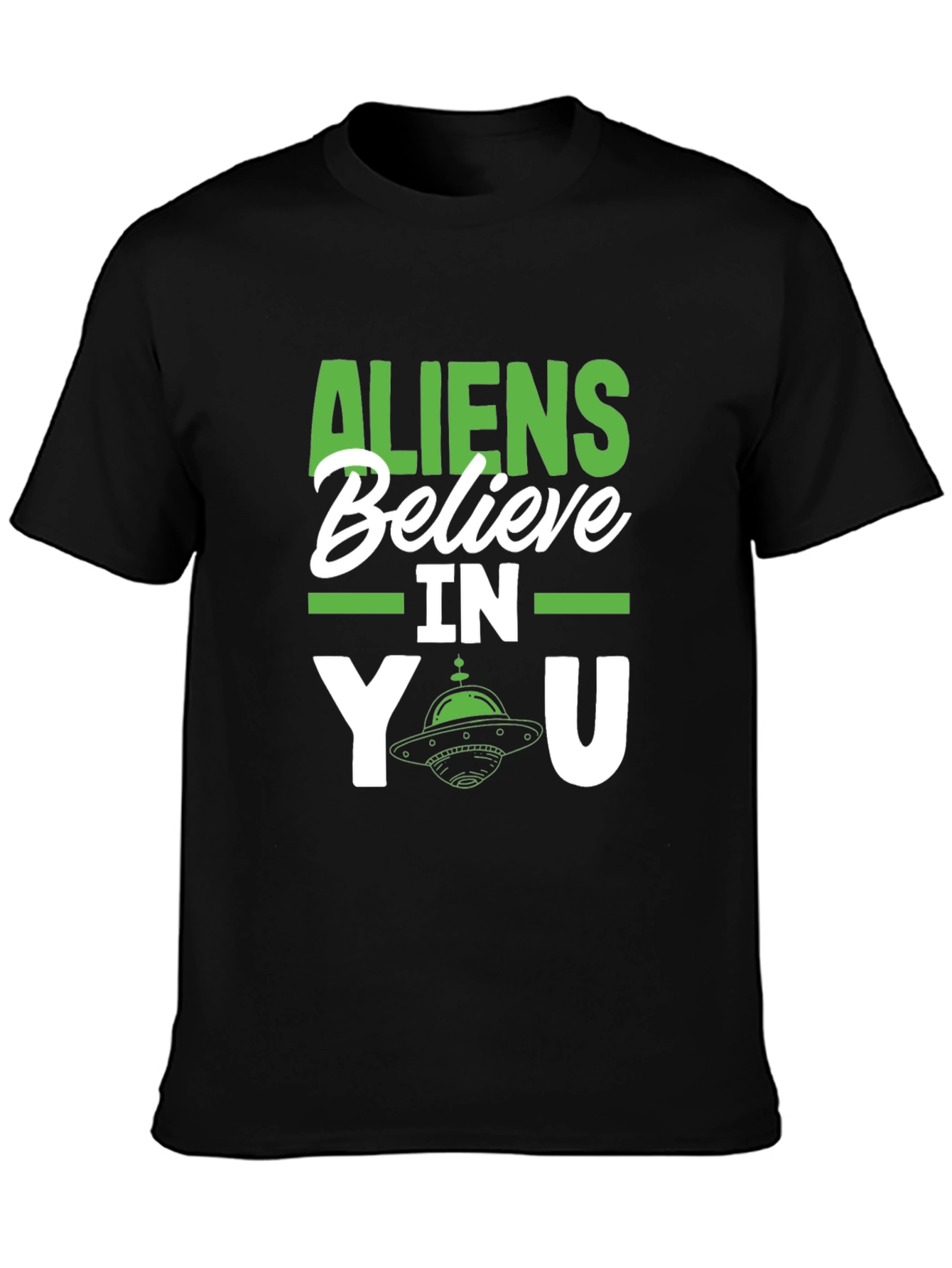 Aliens Believe in You Graphic Tee - UFO T-Shirt