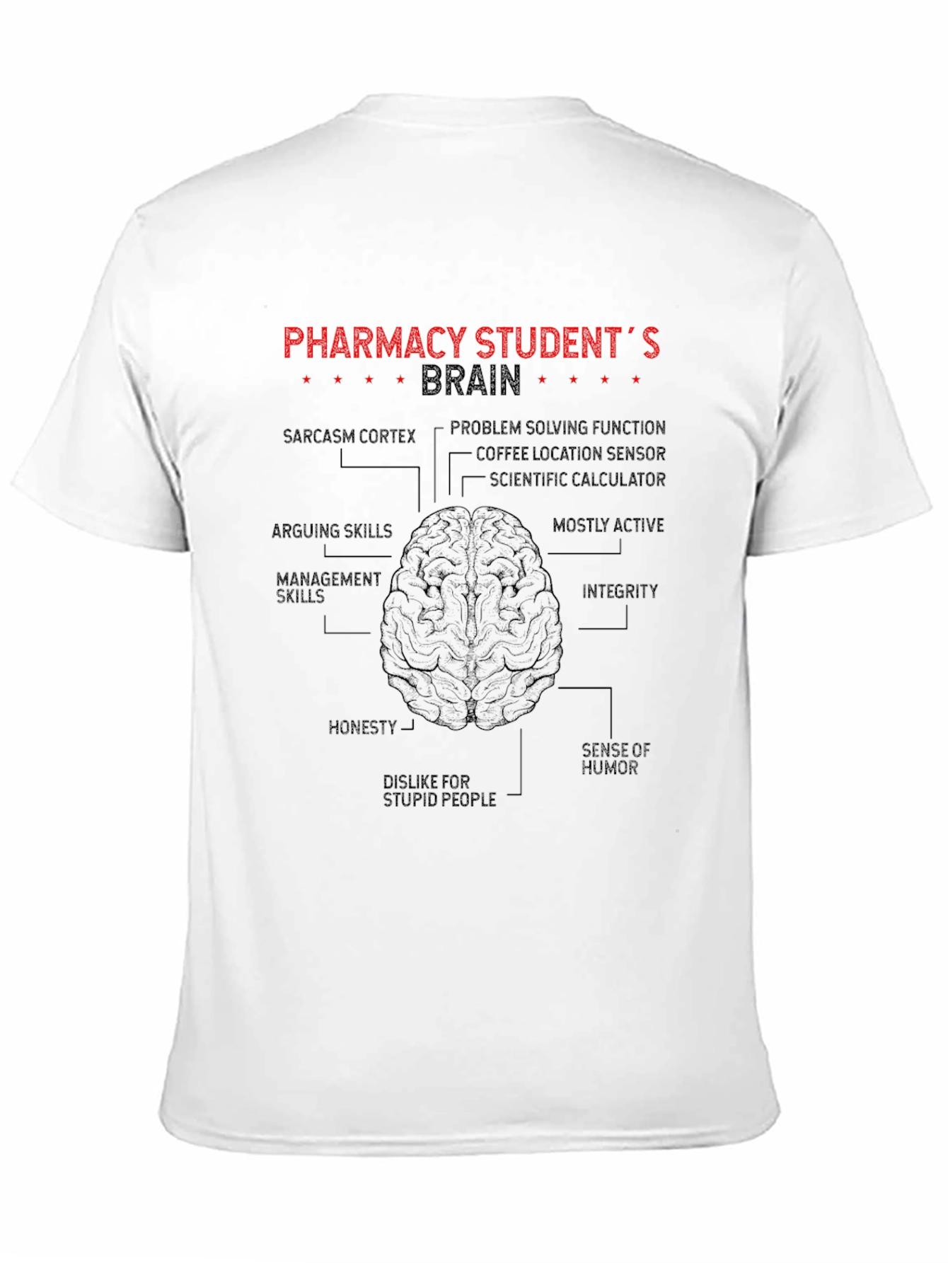 Pharmacy Student Brain Anatomy Graphic T-Shirt