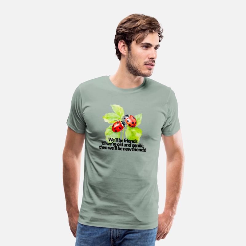 Ladybugs friendship quote funny BFF old senile